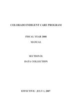 Colorado Indigent Care Program fiscal year 2008, manual. Section 2: Data Collection