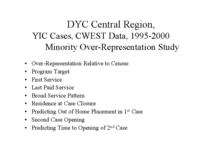 Minority over-representation in child welfare services, child protection, and youth in conflict cases 1995-2000 : a report to the Colorado Department of Human Services. Appendix C: DYC Central Region YIC Cases