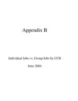 Final report on employment and community participation recommendations. Appendix B: Individual Jobs vs. Group Jobs by CCB