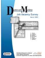 State unified plan : submitted under section 501 of the Workforce Investment Act of 1998 for the state of Colorado, for the period of July 1, 2000 through June 30, 2005. Appendix E: Job Vacancy Survey March 03