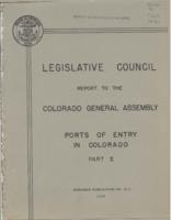 Ports of entry in Colorado : report to the Colorado General Assembly. Part 2