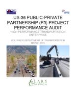 US-36 Public-Private Partnership (P3) project performance audit : High Performance Transportation Enterprise, Colorado Department of Transportation