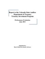 Report to the Colorado State Auditor, Department of Treasury, Treasury Investment Program : performance evaluation June 2011