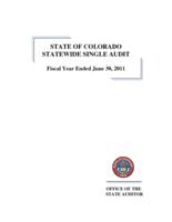 State of Colorado statewide single audit fiscal year ended June 30, 2011