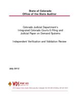 Colorado Judicial Department's integrated Colorado courts e-filing and judicial paper on demand systems : independent verification and validation review