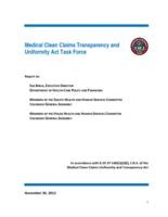 Medical Clean Claims Transparency and Uniformity Act Task Force report to Department of Health Care Policy and Financing, members of the Senate Health and Human Services Committee, Colorado General Assembly, members of the House Health and Human Services 