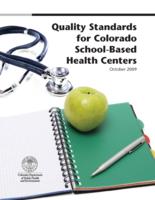 Quality standards for Colorado school-based health centers