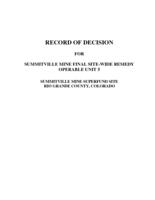 Record of decision for Summitville Mine final site-wide remedy operable unit 5 : Summitville Mine Superfund Site, Rio Grande County, Colorado