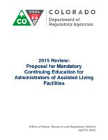 2015 review: proposal for mandatory continuing education for administrators of assisted living facilities