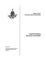 Capitol Building Advisory Committee : report to the Colorado General Assembly