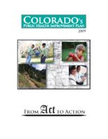 Colorado's public health improvement plan 2009 : from act to action