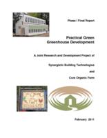 Practical green greenhouse development.  Phase I.   Final report