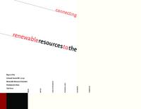 Connecting Colorado's renewable resources to the markets : report of the Colorado Senate Bill 07-091 Renewable Resource Generation Development Areas Task Force