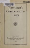Workmen's compensation laws passed by the twentieth General Assembly of the State of Colorado