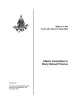 Interim Committee to Study School Finance : report to the Colorado General Assembly