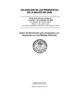 Notice of election to increase taxes on a referred measure, analysis of the 2006 ballot proposals = Un análisis de las propuestas de la balota de 2006, aviso de elecciones para aumentar los impuestos en una medida referida