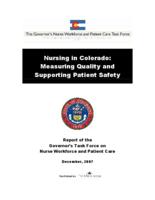 Nursing in Colorado : measuring quality and supporting patient safety : report of the Governor's Task Force on Nurse Workforce and Patient Care