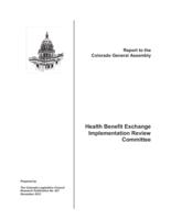 Health Benefit Exchange Implementation Review Committee : report to the Colorado General Assembly