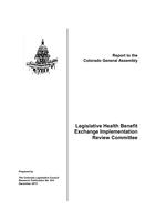 Legislative Health Benefit Exchange Implementation Review Committee : report to the Colorado General Assembly