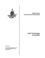 Joint Technology Committee : report to the Colorado General Assembly