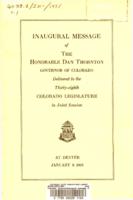 Inaugural message of the Honorable Dan Thornton, governor of Colorado : delivered to the thirty-eighth Colorado Legislature in joint session, at Denver January 9, 1951