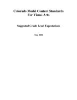 Colorado model content standards for visual arts : suggested grade level expectations