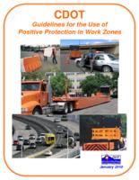 CDOT guidelines for the use of positive protection in work zones