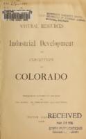 The natural resources, industrial development, and condition of Colorado