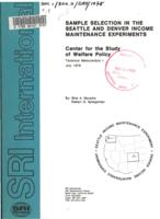 Sample selection in the Seattle and Denver income maintenance experiments