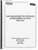 Case management in Colorado : establishment of state practice