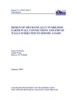 Design of mechanically stabilized earth wall connections and end of walls subjected to seismic loads
