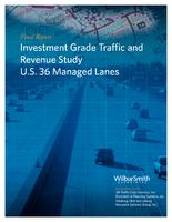 Investment grade traffic and revenue study U.S. 36 managed lanes