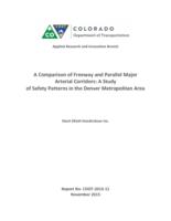 A comparison of freeway and parallel major arterial corridors : a study of safety patterns in the Denver Metropolitan area