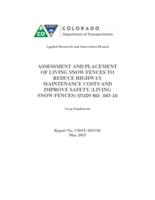 Assessment and placement of living snow fences to reduce highway maintenance costs and improve safety (living snow fences) study no: 047-10