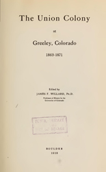 The Union colony at Greeley, Colorado, 1869-1871