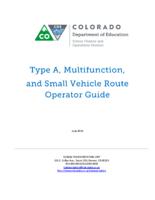 Type A, multifunction, and small vehicle route operator guide