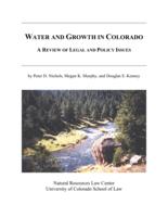 Water and growth in Colorado : a review of legal and policy issues