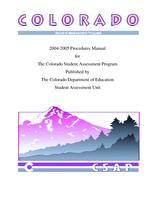 2004-2005 procedures manual for the Colorado Student Assessment Program