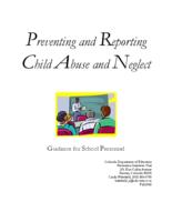 Preventing and reporting child abuse and neglect : guidance for school personnel