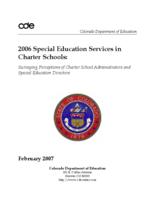 2006 special education services in charter schools : surveying perceptions of charter school administrators and special education directors