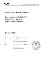 Colorado charter schools : examination of the effect of House Bill 99-1113 on charter school funding