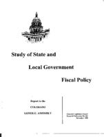 Study of state and local government fiscal policy : report to the Colorado General Assembly