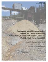 Sources of metal contamination in the Coal Creek watershed, Crested Butte, Gunnison County, Colorado. Part II. High flow, June 2006