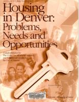 Housing in Denver : problems, needs, and opportunities : executive summary