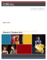 Colorado academic standards. Drama & theatre arts: Eighth Grade