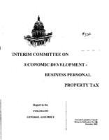 Recommendations for 2005, Interim Committee on Economic Development, Business Personal Property Tax : report to the Colorado General Assembly