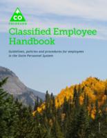Classified employee handbook : guidelines, policies and procedures for employees in the state personnel system