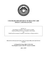 Promoting integrated care in the Colorado health care system. Part II : as required by House Bill 11-1242 of the first regular session of the 68th General Assembly