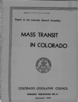 Urban mass transportation in Colorado : report to the Colorado General Assembly