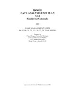 Moose data analysis unit plan M-4 Southwest Colorado 2005, game management units 66, 67, 68, 74, 75, 751, 76, 77, 78, 79, 80 and 81